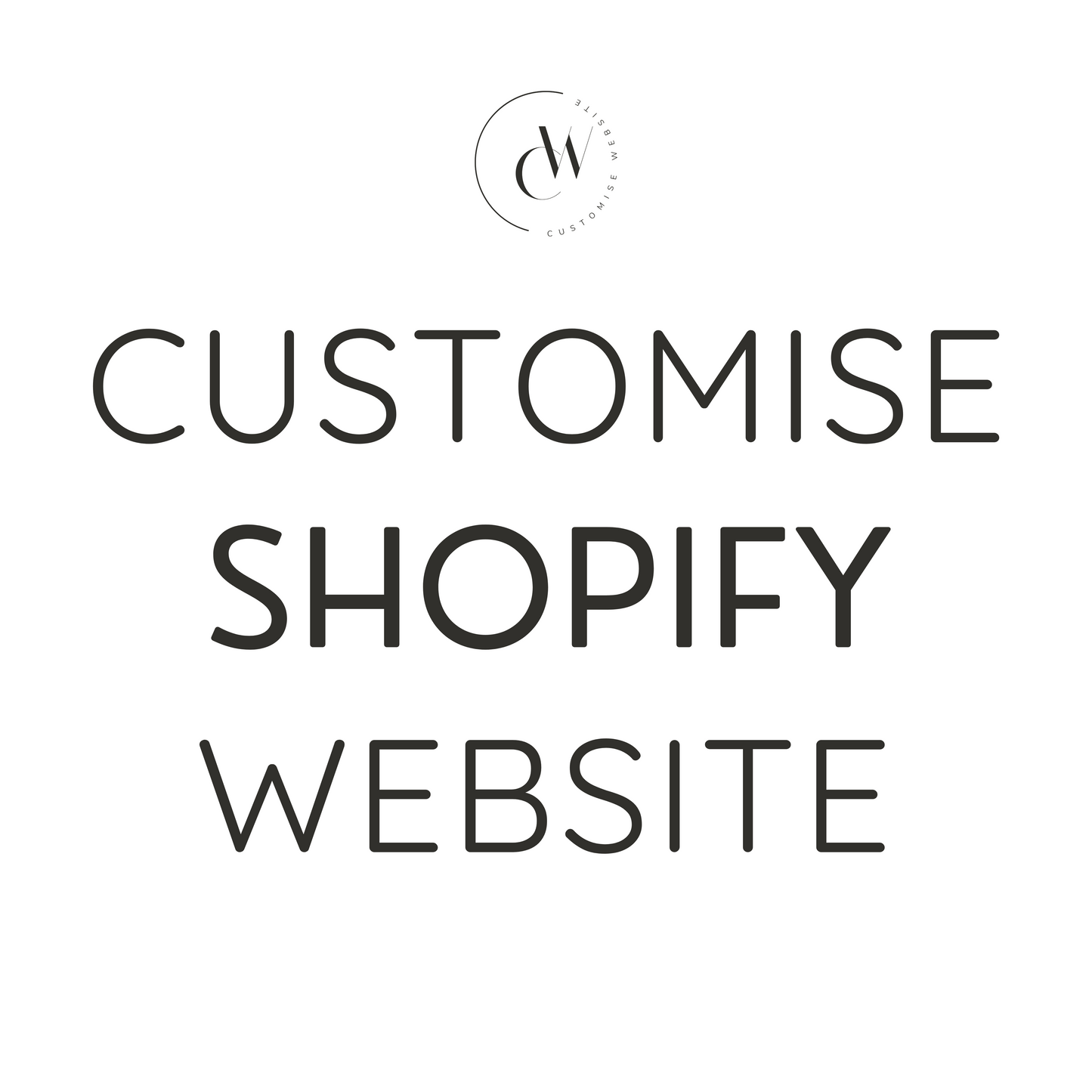 Customise Your Shopify Store